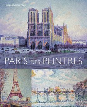 Paris des peintres | Gerard Denizeau