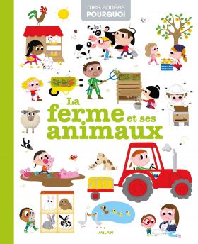 La ferme et ses animaux | Camille Babeau, Charlotte Amelin, Helene Convert, Ilaria Falorsi