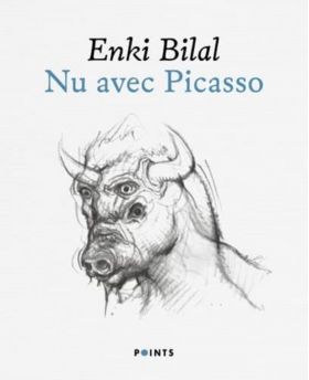 Nu avec Picasso | Enki Bilal