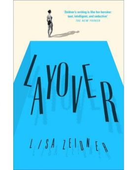 Layover | Lisa Zeidner