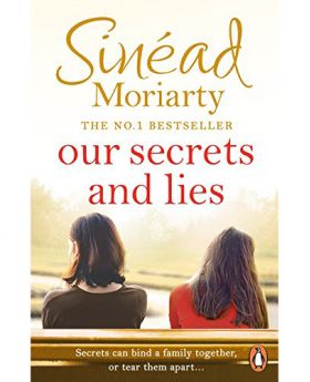 Our Secrets and Lies | Sinead Moriarty