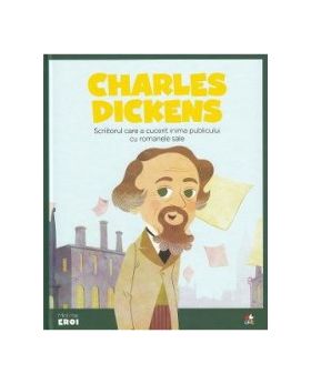 Micii mei eroi. Charles Dickens - Eduardo Acin Dal Maschio