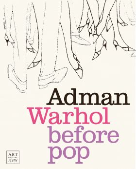 Adman Warhol before pop | Nicholas Chambers, Blake Gopnik