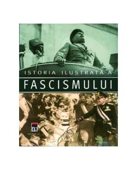 Istoria ilustrata a fascismului
