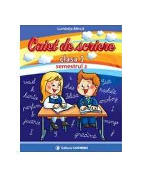 Caiet se scriere cls 1 Semestrul 2 cd - Luminita Minca