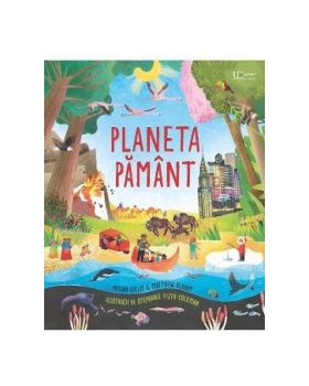 Planeta Pamant - Megan Cullis Matthew Oldham