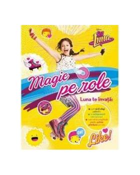 Disney Soy Luna - Magie pe role