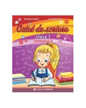 Caiet de scriere cls 1 semestrul 2 a - Daniela Dulica Camelia Sima