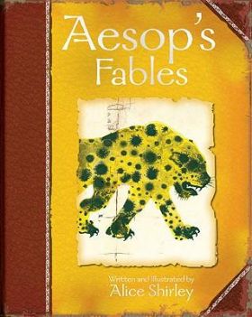 Aesop's Fables | Alice Shirley, Michael Foreman