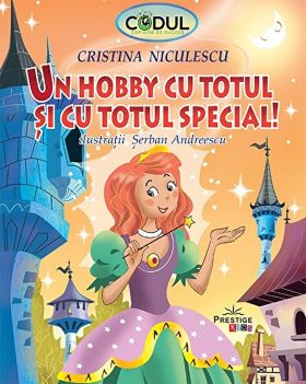 Un hobby cu totul si cu totul special | Cristina Niculescu