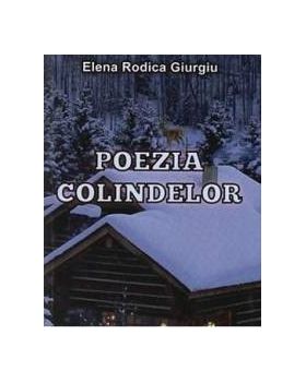 Poezia Colindelor - Elena Rodica Giurgiu