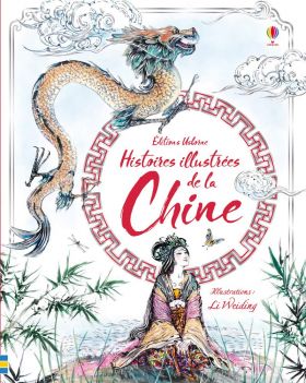 Histoires illustrees de la Chine | 