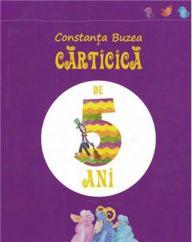 Carticica de 5 ani | Constanta Buzea