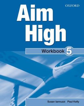 Aim High: Level 5: Workbook & CD-ROM | Susan Iannuzzi, Paul Kelly