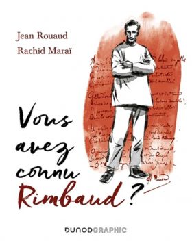 Vous avez connu Rimbaud? | Jean Rouaud