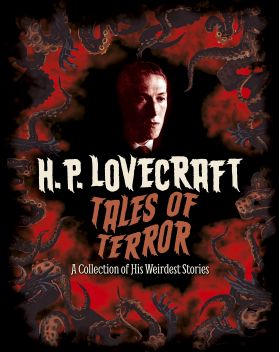 H. P. Lovecraft's Tales of Terror | H.P. Lovecraft