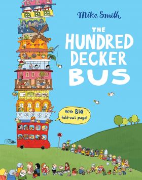 The Hundred Decker Bus | Mike Smith