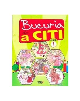 Bucuria de a citi cls 1 - Marinela Chriac Doina Burtila