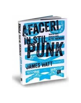 Afaceri in stil punk - James Watt