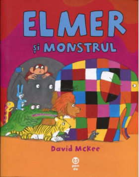 Elmer si Monstrul | David McKee