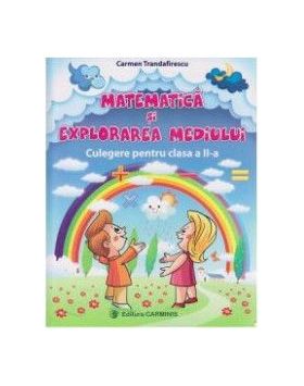 Matematica si explorarea mediului cls 2 - Carmen Trandafirescu