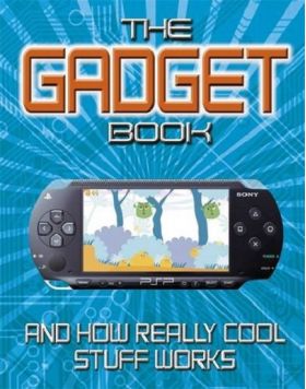 The Gadget Book | Chris Woodford, Jon Woodcock