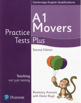 Practice Tests Plus A1 Movers Students' Book | Elaine Boyd, Rosemary Aravanis
