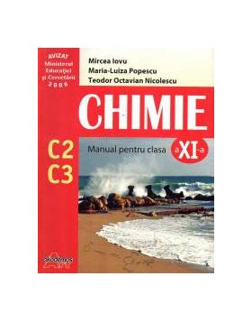 Chimie C2 - C3 manual pentru clasa a XI-a