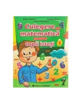 Culegere de matematica pentru copii isteti cls 3 - Rodica Dinescu