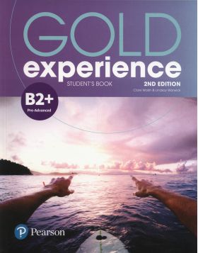 Gold Experience 2nd Edition B2+ Student's Book | Kathryn Alevizos, Suzanne Gaynor, Megan Roderick