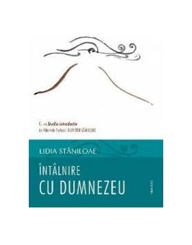 Intalnire cu Dumnezeu - Lidia Staniloae