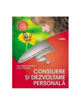 Consiliere si dezvoltare personala - Clasa 5 - Manual + CD - Ana-Maria Oancea Doina Popescu