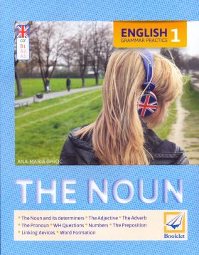 English Grammar Practice 1 - The Noun | Ana-Maria Ghioc 