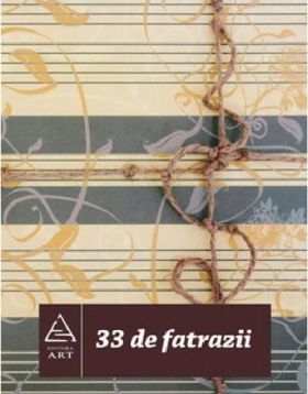 33 de fatrazii | Serban Foarta