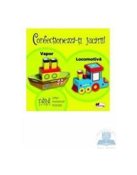 Confectioneaza-ti jucarii - Vapor locomotiva