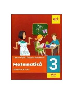 Matematica - Clasa 3. Semestrul 2 - Fise - Tudora Pitila Cleopatra Mihailescu