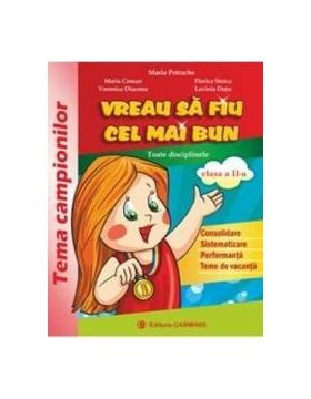 Vreau sa fiu cel mai bun cls 2 - Maria Petrache