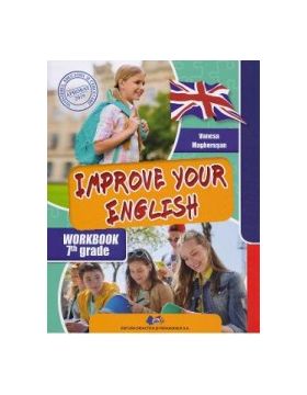 Improve your English - Clasa 7 - Vanesa Magherusan