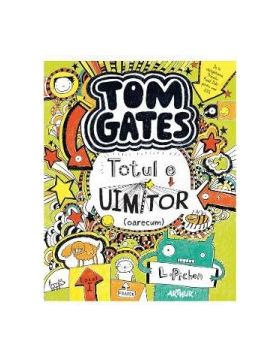 Tom Gates Vol.3 Totul e uimitor oarecum - L. Pichon