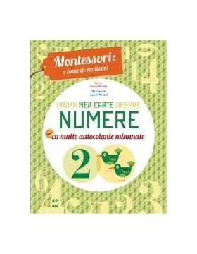 Montessori o lume de realizari. Prima mea carte despre numere