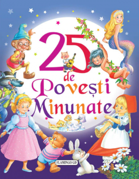 25 de Povesti Minunate | 