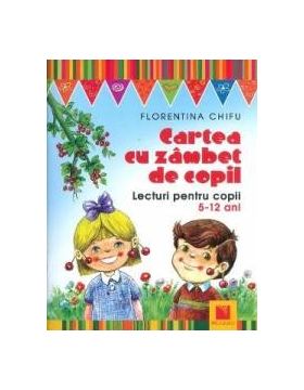 Cartea cu zambet de copil - Florentina Chifu