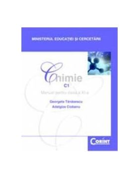 Manual chimie clasa 11 C1 - Georgeta Tanasescu Adalgiza Ciobanu