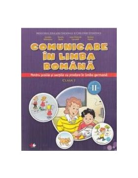 Comunicare in limba romana predare in limba germana - Clasa 1. Sem.2 - Gabriela Barbulescu