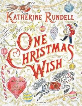 One Christmas Wish | Katherine Rundell