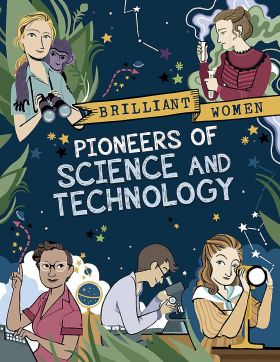 Brilliant Women. Pioneers of Science and Technology | Georgia Amson-Bradshaw