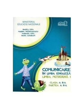 Comunicare in limba engleza clasa 2 Partea II limba moderna 1 + Cd - Bianca Popa Marina Franculescu