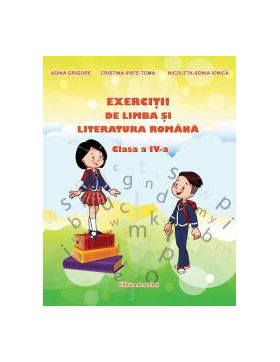 Exercitii de Limba si literatura romana. Clasa a IV-a