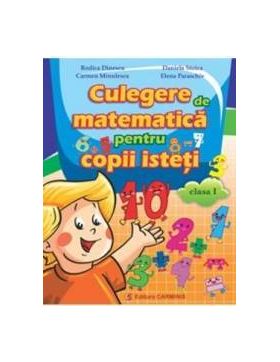 Matematica Cls 1 Culegere Pentru Copii Isteti - Rodica Dinescu