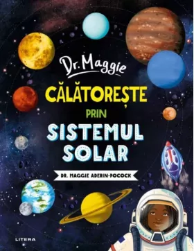 Dr. Maggie calatoreste prin sistemul solar | Maggie Aderin-Pocock